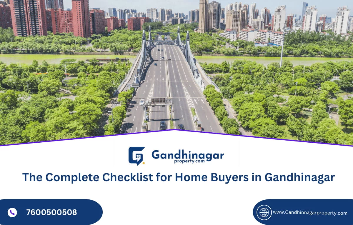 The Complete Checklist for Home Buyers in Gandhinagar