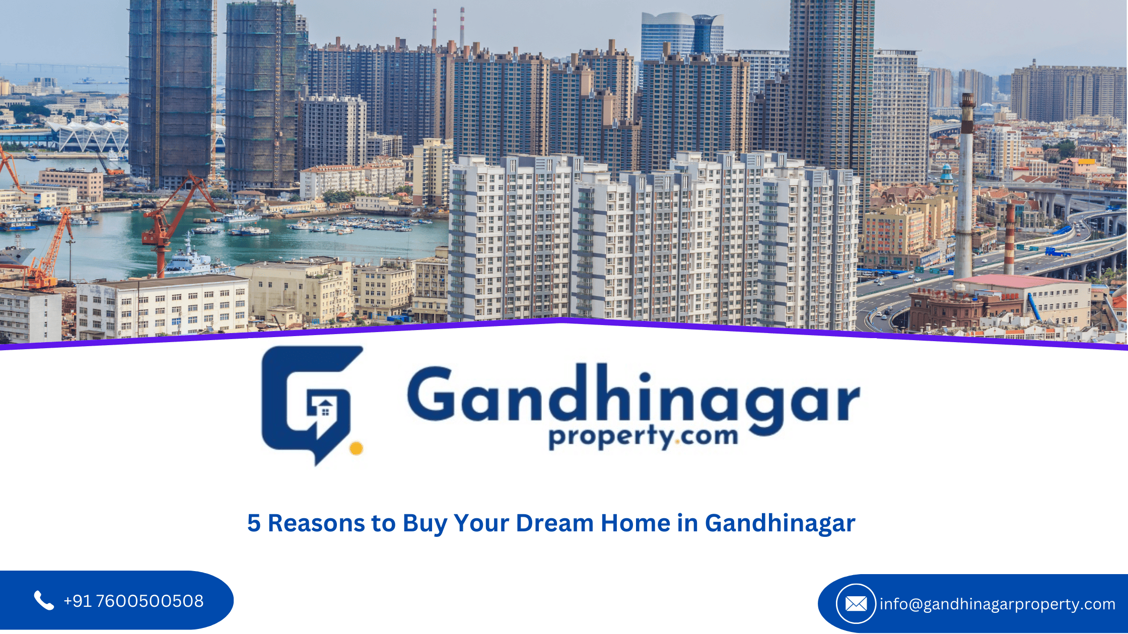 5 Reasons to Buy Your Dream Home in Gandhinagar