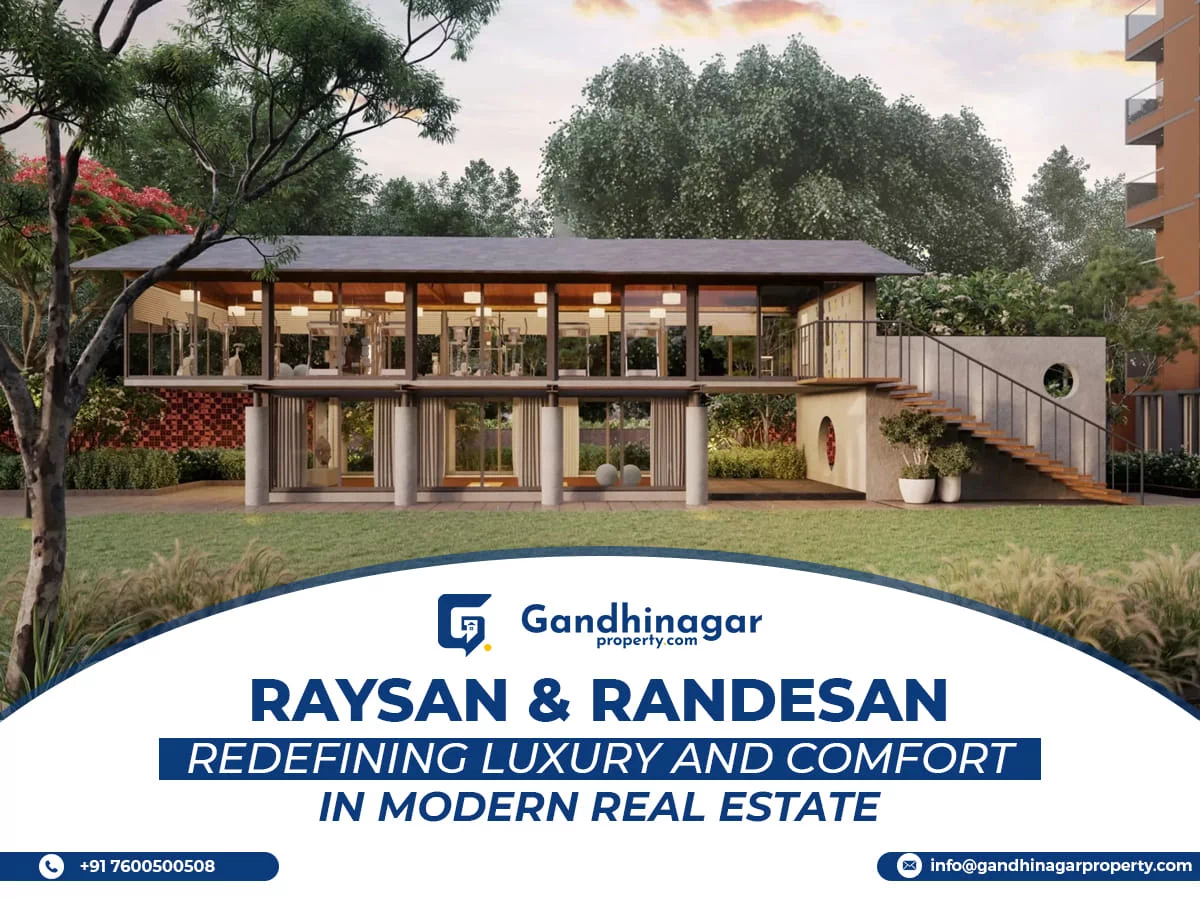 Raysan & Randesan: Redefining Luxury and Comfort in Modern Real Estate