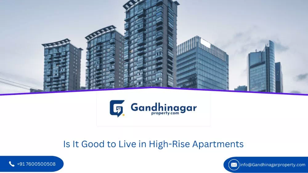 Is It Good to Live in High-Rise Apartments?