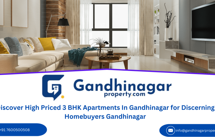 Discover High Priced 3 BHK Apartments In Gandhinagar for Discerning Homebuyers Gandhinagar